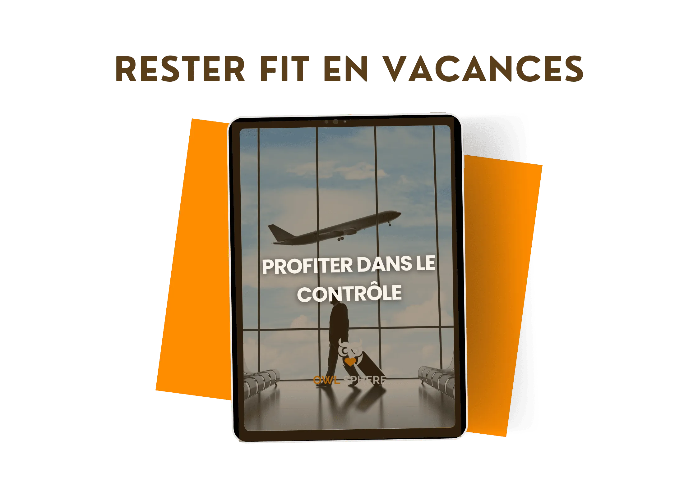 Ebook « Rester fit en vacances » présenté sur une tablette